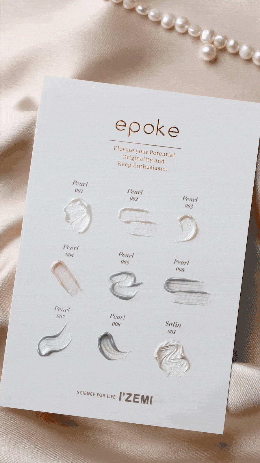 epoke Pearl + Satin Gel